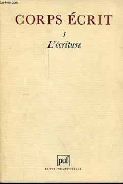 Corps écrit n°1 1982 - L'écriture - L'écriture cunéiforme - le rôle de l'écriture dans la Grèce ancienne - les grecs et l'écriture quelques jalons ...