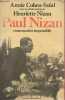 "Paul Nizan communiste impossible - Collection "" figures "".". Cohen-Solal Annie & Nizan Henriette