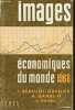 Images économiques du monde 1968 - 13e année.. J.Beaujeu-Garnier & A.Gamblin & A.Delobez