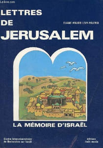 "Lettres de Jérusalem - Collection "" la mémoire d'Israël ""."