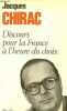 Discours pour la France à l'heure du choix.. Chirac Jacques