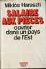 "Salaire aux pieces ouvrier dans un pays de l'Est - Collection "" combats "".". Haraszti Miklos