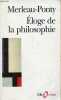Eloge de la philosophie et autres essais - Collection folio essais n°118.. Merleau-Ponty Maurice