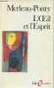 L'oeil et l'esprit - Collection folio essais n°13.. Merleau-Ponty Maurice