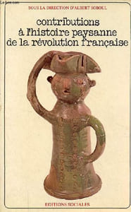 Contributions à l'histoire paysanne de la révolution française.