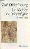 "Le bûcher de Montségur 16 mars 1244 - Collection "" Folio histoire n°23 "".". Oldenbourg Zoé