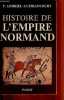 "Histoire de l'empire normand et de sa civilisation - Collection "" Bibliothèque historique "".". Andrieu-Guitrancourt Pierre