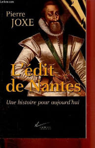 L'édit de Nantes - Une histoire pour aujourd'hui.