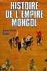 Histoire de l'Empire Mongol.. Roux Jean-Paul