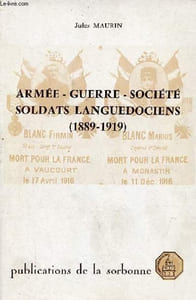 Armée - Guerre - Société soldats languedociens (1889-1919).