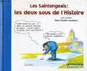 Les Saintongeais : les deux sous de l'histoire.. Lucazeau Jean-Claude