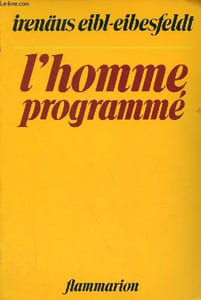 L'homme programmé - L'inné facteur déterminant du comportement humain.