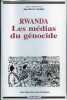 "Rwanda les médias du génocide - Collection "" hommes et sociétés "" - dédicace de l'auteur Jean-Pierre Chrétien.". Chrétien J.P. Dupaquier J.F. ...