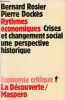 "Rythmes économiques - Crises et changement social, une perspective historique - Collection "" économie critique "".". Rosier Bernard & Dockès Pierre