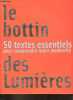 Le Bottin des Lumières - 50 textes essentiels pour comprendre notre modernité.. Descendre Nadine