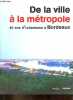 De la ville à la métropole 40 ans d'urbanisme à Bordeaux.. l'a-urba