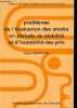 Problèmes de l'évaluation des stocks en période de stabilité et d'instabilité des prix - Collection de l'Institut d'Etudes Commerciales de Grenoble.. ...