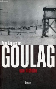 Goulag une histoire.. Applebaum Anne