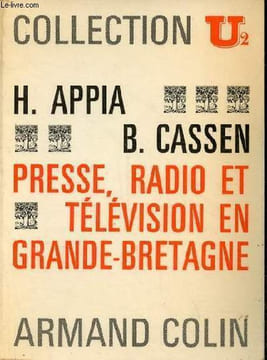 Presse, radio et télévision en Grande-Bretagne - Collection U2.. Appia Henry & Cassen Bernard