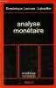 "Analyse monétaire - Collection "" modules économiques "".". Lacoue-Labarthe Dominique