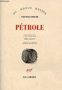 "Pétrole - Collection "" du monde entier "".". Pasolini Pier Paolo