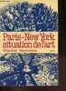 "Paris-New York situation de l'art - Collection "" Mimesis "".". Rubin William & Pleynet Marcelin