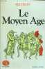 "Le Moyen Age - Histoire de France - Collection "" Bouquins "".". Michelet