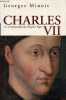 Charles VII le crépuscule du moyen âge - Un roi shakespearien.. Minois Georges
