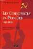 Les communistes en Périgord 1917-1958 - dédicace de l'auteur.. Gillot Jean-Jacques