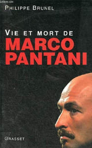Vie et mort de Marco Pantani.
