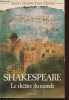 Shakespeare le théâtre du monde.. Jones-Davies Marie-Thérèse