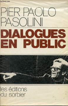 Dialogues en public 1960-1965.. Pasolini Pier Paolo