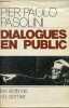 Dialogues en public 1960-1965.. Pasolini Pier Paolo