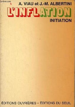 L'inflation - initiation.. A.Viau & J.M.Albertini