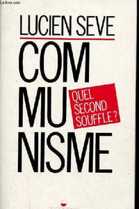 Communisme quel second souffle ?