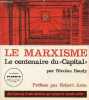 "Le marxisme le centenaire du ""capital"" - Collection encyclopédie planète n°29.". Baudy Nicolas