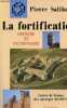 La fortification - Histoire et dictionnaire - Cartes de France des ouvrages fortifiés.. Sailhan Pierre