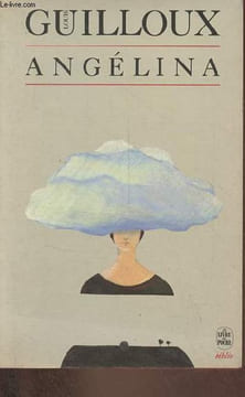 Angélina - Collection le livre de poche biblio n°3003.. Guilloux Louis
