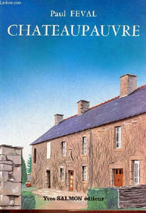 Chateaupauvre. voyage de découvertes dans les cptes-du-nord (roman).