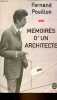 Memoires d'un architecte - Collection le livre de poche n°3654.. Pouillon Fernand