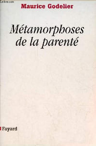 Métamorphoses de la parenté.