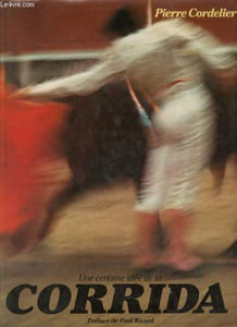 Une certaine idée de la corrida.