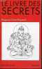 "Le livre des secrets - Collection "" spiritualités vivantes n°37 "".". Bhagwan Shree Rajneesh