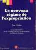 "Le nouveau régime de l'expropriation - 5e édition revue et mise à jour - Collection "" l'administration nouvelle "".". Nicolas Yves