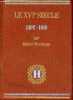 Le XVIe siècle 1492-1610 l'age de Jean Le Coullon - Histoire universelle tome 8.. Morineau Michel