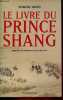 Le livre du Prince Shang.. Yang Shang