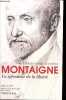 "Montaigne la splendeur de la liberté - Collection "" grandes biographies "".". Bardyn Christophe