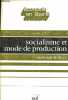"Socialisme et mode de production pour reciviliser les sociétés industrielles - Collection "" économie en liberté "".". Beau Jean-Louis