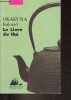 Le livre de thé - Collection Picquier Poche n°269.. Okakura Kakuzô