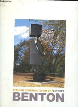 The new constructivism of Fletcher Benton.. Neubert G. Selz P. Kolberg G. Tuchman P.